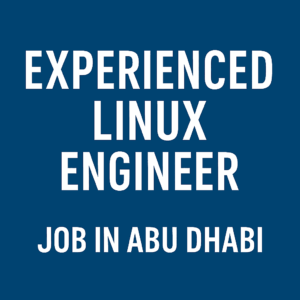 Linux Engineer Job in Abu Dhabi
